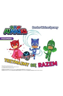 Pidżamersi. Bardzo Ważne Spr. Trzymajmy się razem