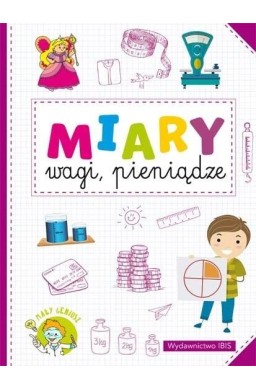 Mały geniusz. Miary, wagi, pieniądze
