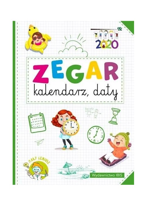 Mały geniusz. Zagar, kalendarz, daty