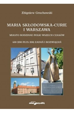 Maria Skłodowska-Curie i Warszawa