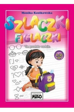 Szlaczki figlaczki na przekór nudzie 9-10 lat