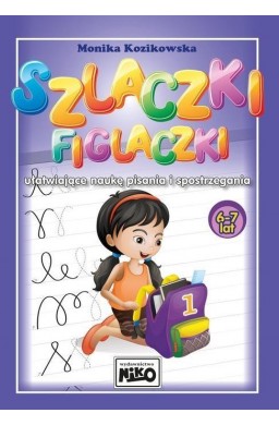 Szlaczki figlaczki ułatwiające...6-7 lat