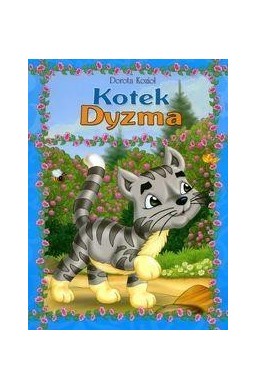 Seria futrzana - Kotek Dyzma oprawa broszurowa