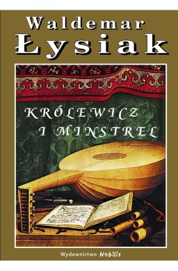 Królewicz i Minstrel - Waldemar Łysiak