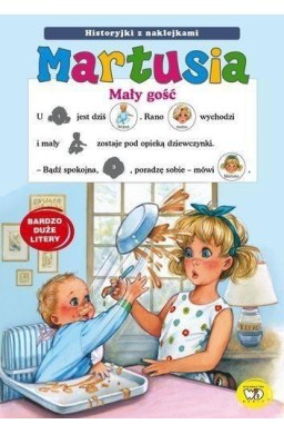 Martusia. Mały gość