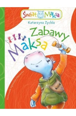 Zabawy Maksa