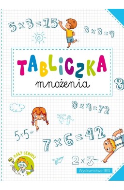 Mały geniusz. Tabliczka mnożenia