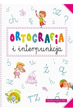 Mały geniusz. Ortografia i interpunkcja