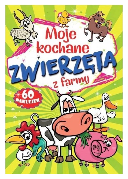 Moje kochane zwierzęta z farmy