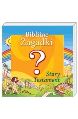 Biblijne zagadki cz.1 Stary Testament