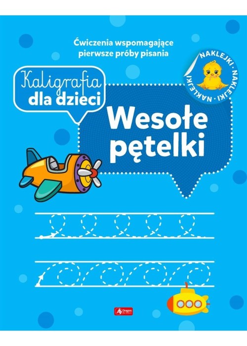 Kaligrafia dla dzieci. Wesołe pętelki