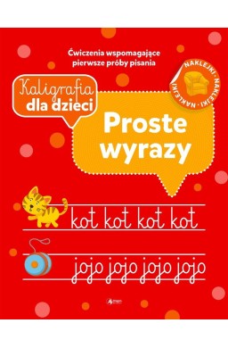 Kaligrafia dla dzieci. Proste wyrazy