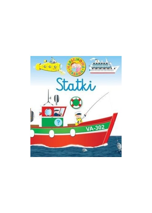 Naklejkowa zabawa. Statki Naklejkowa zabawa. Statki