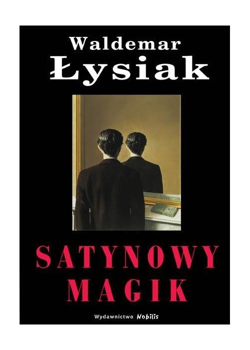 Satynowy magik - Waldemar Łysiak