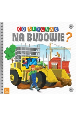 Co słychać na budowie?