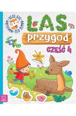 Las przygód. Uczę się, bawię się, naklejam cz.4