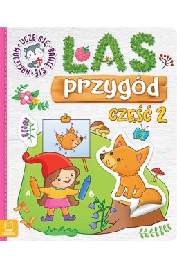 Las przygód. Uczę się, bawię się, naklejam cz.2