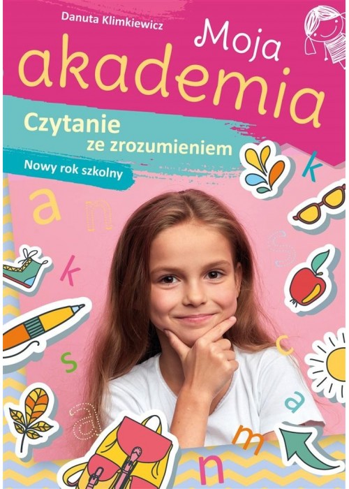 Moja Akademia. Czytanie ze zrozumieniem