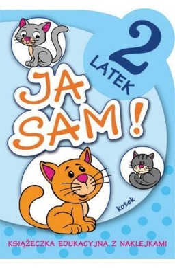 Ja sam! - 2 latek. Kotek