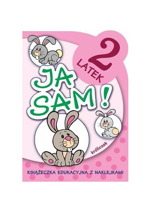 Ja sam! - 2 latek. Króliczek