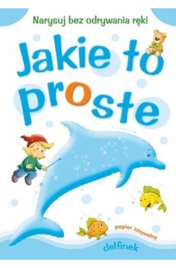 Jakie to proste - Delfinek A4