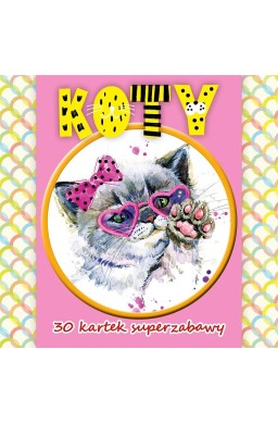 30 kartek superzabawy.Koty
