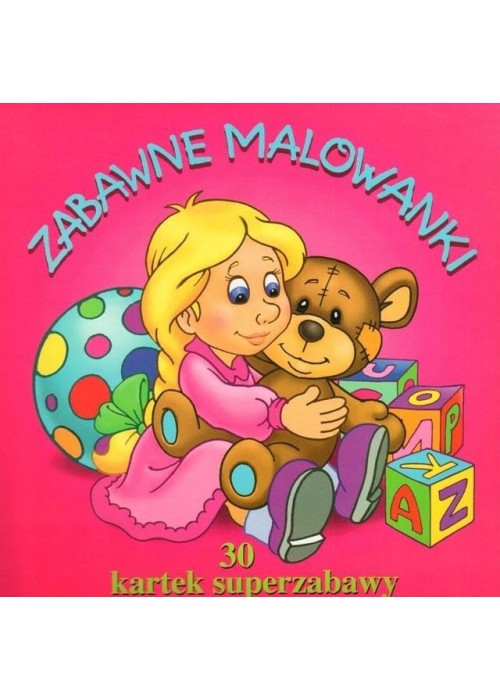 30 kartek superzabawy. Zabawne malowanki
