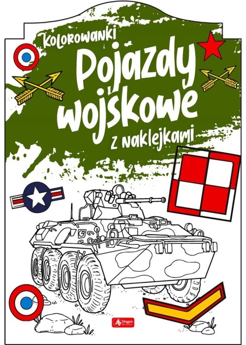 Pojazdy wojskowe. Kolorowanka z naklejkami