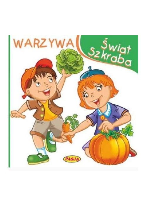 Świat szkraba. Warzywa