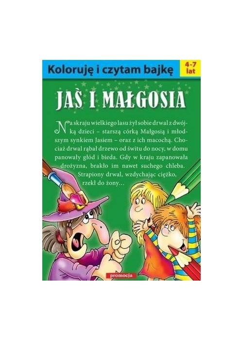 Koloruję i czytam bajkę. Jaś i Małgosia w.2016
