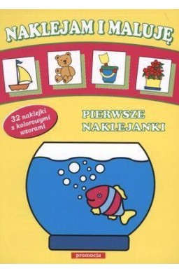 Naklejam i maluję - Pierwsze naklejanki w.2011