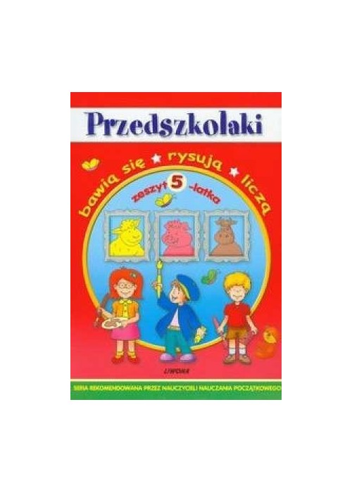 Przedszkolaki - zeszyt 5-latka  LIWONA