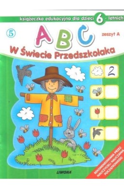 ABC w świecie przedszkolaka A/6 (5)  LIWONA