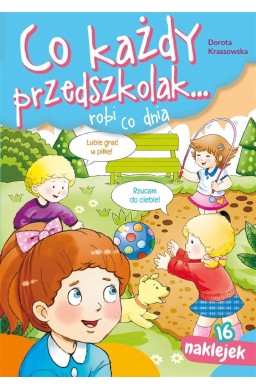 Co każdy przedszkolak.. robi co dnia