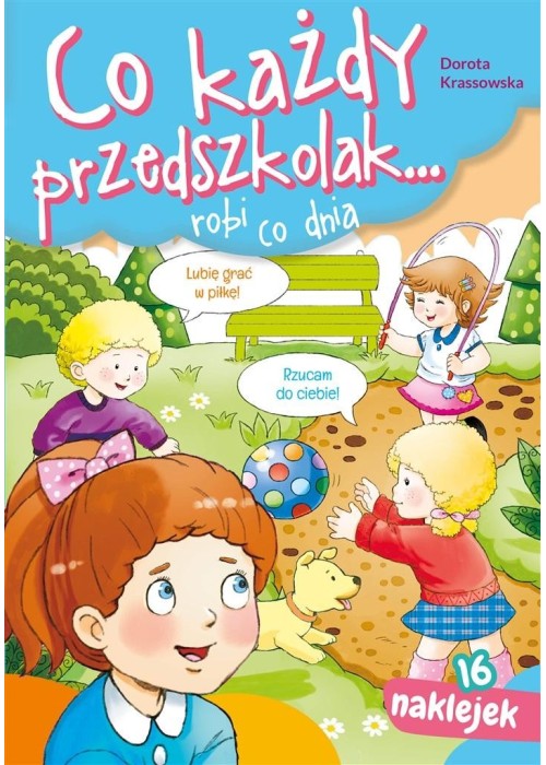 Co każdy przedszkolak.. robi co dnia