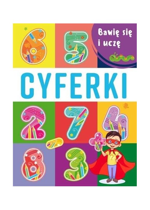 Bawię się i uczę. Cyferki