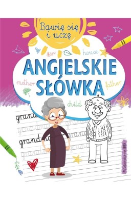 Bawię się i uczę. Angielskie słówka