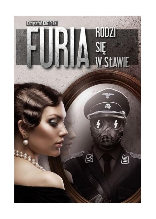 Furia rodzi się w sławie