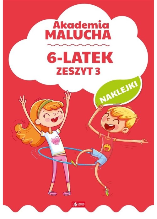 Akademia malucha dla 6-latka. Zeszyt 3