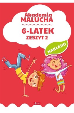 Akademia malucha dla 6-latka. Zeszyt 2