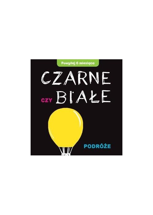 Czarne czy Białe - Podróże