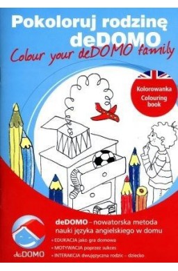 Pokoloruj rodzinę deDOMO. Colour your deDOMO ...