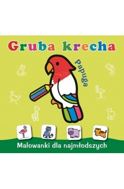 Gruba krecha. Papuga