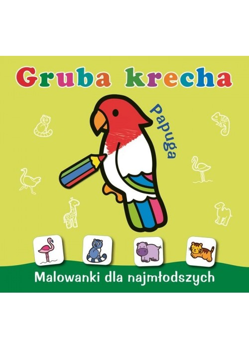 Gruba krecha. Papuga