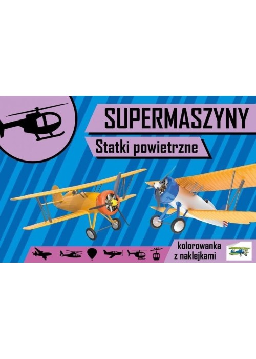 Supermaszyny. Statki powietrzne