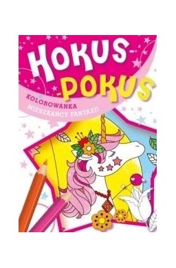 Hokus-pokus. Mieszkańcy fantazji