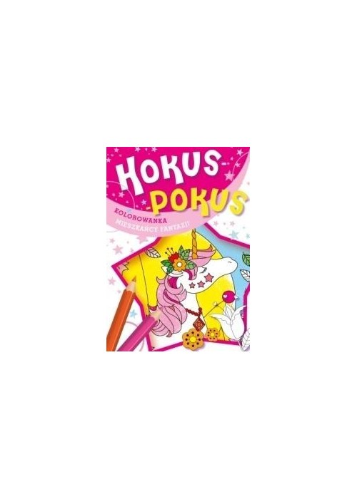 Hokus-pokus. Mieszkańcy fantazji