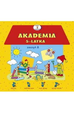 Akademia 5-latka zeszyt A