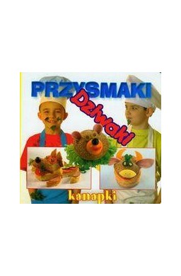 Przysmaki dziwaki - kanapki . LIWONA