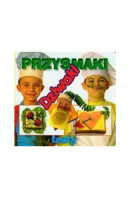 Przysmaki dziwaki - Tosty . LIWONA